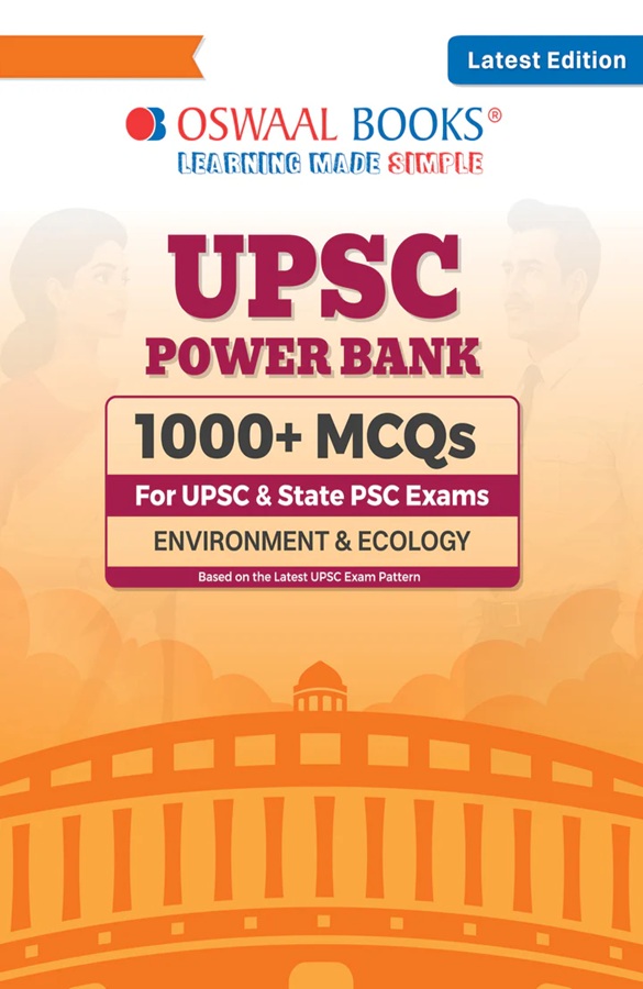 UPSC Power Bank:1000+ MCQs for UPSC and State PSCs Exams Environment & Ecology
